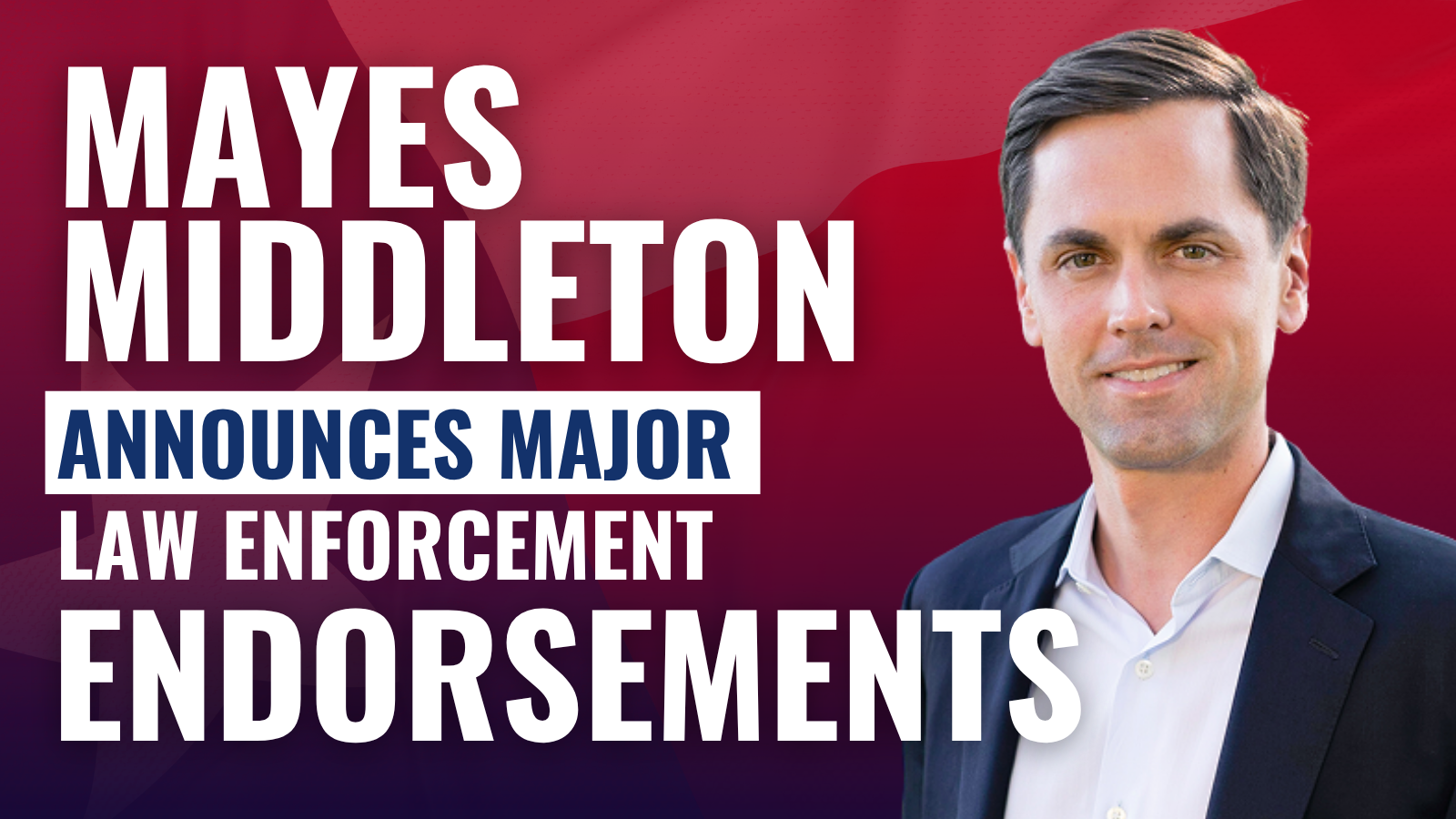 Middleton Announces Major Law Enforcement Endorsements Image