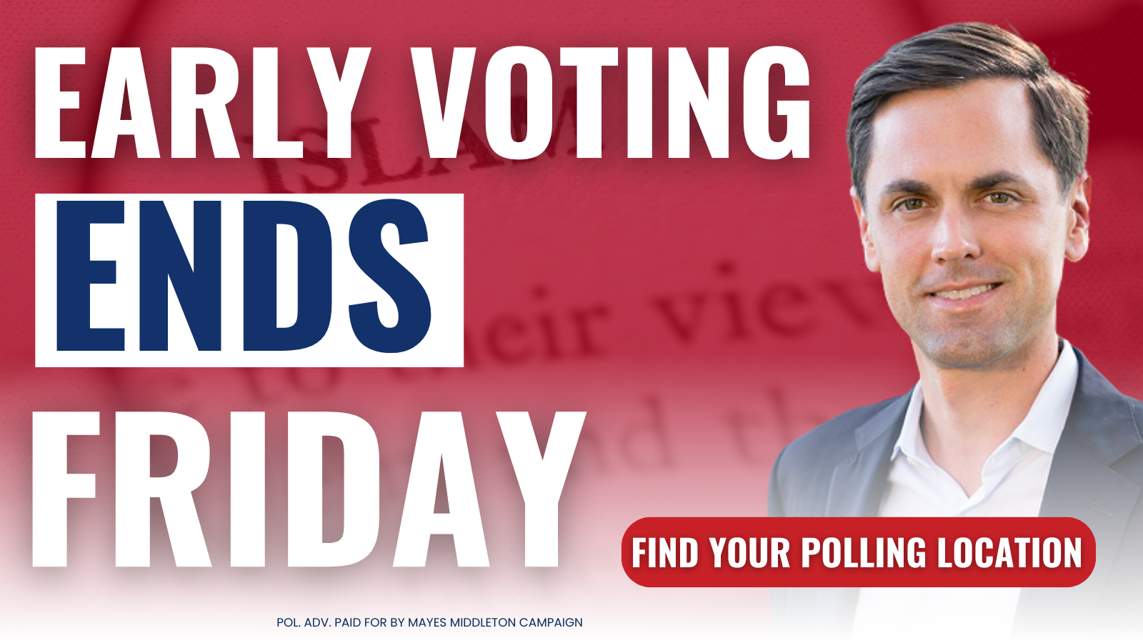 EARLY VOTING ENDS FRIDAY